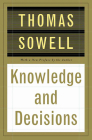 Knowledge And Decisions By Thomas Sowell Cover Image