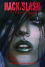 Hack/Slash: My First Maniac Volume 1 By Tim Seeley, Daniel Leister (Artist), Jenny Frison (Artist) Cover Image