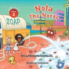 Nola The Nurse: How To Stop Those Yucky Germs By Scharmaine Lawson, Marvin Alonso (Illustrator) Cover Image