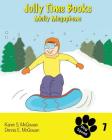Jolly Time Books: Molly Megaphone By Dennis E. McGowan, Karen S. McGowan (Illustrator), Dennis E. McGowan (Illustrator) Cover Image