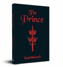 The Prince: Pocket Classics By Nicolo Machiavelli Cover Image