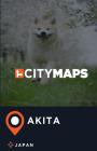 City Maps Akita Japan By James McFee Cover Image