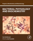 Bacterial Physiology and Biochemistry By Ivan Kushkevych Cover Image