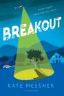 Breakout By Kate Messner Cover Image