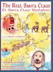 The Real Santa Claus By Gabriel of Urantia Cover Image