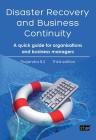 Disaster Recovery and Business Continuity By Thejendra B. S., B. S. Thejendra Cover Image