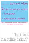 Three Plays by Edward Albee: The Death of Bessie Smith, The Sandbox, The American Dream By Edward Albee Cover Image