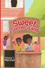 Sweet Sorrel Stand By Yolanda T. Marshall Cover Image