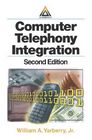 Computer Telephony Integration By William A. Yarberry Jr Cover Image