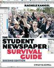 Student Newspaper Survival Gui By Kanigel Cover Image
