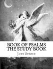 Book of Psalms The Study Book: Holy Bible Book of Psalms Study Book Cover Image