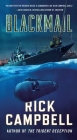Blackmail: A Novel (Trident Deception Series #4) By Rick Campbell Cover Image