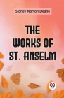 The Works Of St. Anselm Cover Image