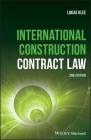 International Construction Law By Lukas Klee Cover Image