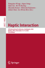 Haptic Interaction: 5th International Conference, Asiahaptics 2022, Beijing, China, November 12-14, 2022, Proceedings (Lecture Notes in Computer Science #1406) Cover Image