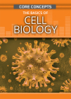 The Basics of Cell Biology By Anne O'Daly Cover Image