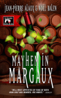 Mayhem in Margaux (Winemaker Detective #6) By Jean-Pierre Alaux, Noel Balen, Sally Pane (Translator) Cover Image