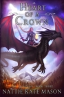 Heart of a Crown: Book 3 of The Crowning series Cover Image