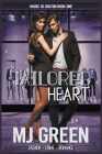 Tailored Heart By Mj Green Cover Image