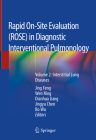 Rapid On-Site Evaluation (Rose) in Diagnostic Interventional Pulmonology: Volume 2: Interstitial Lung Diseases Cover Image