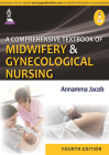 A Comprehensive Textbook of Midwifery and Gynecological Nursing Cover Image