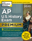 Cracking the AP U.S. History Exam 2020, Premium Edition: 5 Practice Tests + Complete Content Review + Proven Prep for the NEW 2020 Exam (College Test Preparation) Cover Image