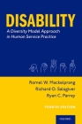 Disability: A Diversity Model Approach in Human Service Practice By Romel W. Mackelprang, Richard O. Salsgiver, Ryan C. Parrey Cover Image