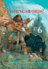 Lin Carter's Flashing Swords! #6: A Sword & Sorcery Anthology Edited by Robert M. Price By Robert M. Price (Editor), Lin Carter, Clayton Hinkle Cover Image