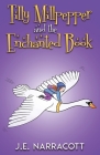 Tilly Millpepper and the Enchanted Book By Nina Taylor (Illustrator), J. E. Narracott Cover Image