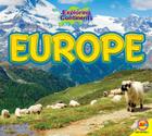 Europe (Exploring Continents) By Alexis Roumanis Cover Image