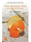 The Orange Peel and Other Satires By S. y. Agnon Cover Image