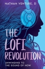 The Lofi Revolution: Unwinding to the Sound of Now Cover Image