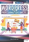 Conoce todo sobre WordPress Profesional Edición 2017: Desarrollo de proyectos para emprendedores By Álvaro Corredor Lanas Cover Image