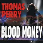 Blood Money Lib/E By Thomas Perry, Joyce Bean (Read by) Cover Image