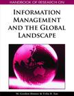 Handbook of Research on Information Management and the Global Landscape (Handbook of Research On...) Cover Image