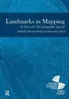 Landmarks in Mapping: 50 Years of the Cartographic Journal Cover Image
