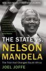The State Vs. Nelson Mandela: The Trial That Changed South Africa Cover Image
