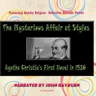 The Mysterious Affair at Styles (Hercule Poirot Mysteries #1) By Agatha Christie, John Rayburn (Read by) Cover Image