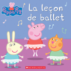 Peppa Pig: La Leçon de Ballet By Elizabeth Schaefer Cover Image