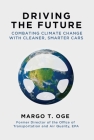 Driving the Future: Combating Climate Change with Cleaner, Smarter Cars Cover Image