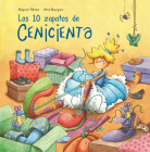 Los 10 zapatos de Cenicienta / Cinderella's 10 Shoes (CLÁSICOS PARA CONTAR) By Miguel Perez, Ana Burgos (Illustrator) Cover Image