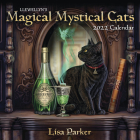 Llewellyn's 2022 Magical Mystical Cats Calendar By Lisa Parker, Llewellyn Cover Image