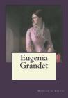 Eugenia Grandet By Jhon Duran (Editor), Jhon Duran (Translator), Honoré de Balzac Cover Image
