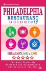 Philadelphia Restaurant Guide 2019: Best Rated Restaurants in Philadelphia, Pennsylvania - 500 restaurants, bars and cafés recommended for visitors, 2 Cover Image