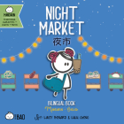 Night Market - Traditional: A Bilingual Book in English and Mandarin with Traditional Characters, Zhuyin, and Pinyin Cover Image