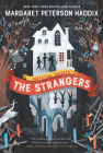 Greystone Secrets #1: The Strangers By Margaret Peterson Haddix, Anne Lambelet (Illustrator) Cover Image