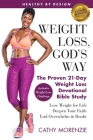 Healthy by Design: Weight Loss, God's Way: The Proven 21-Day Weight Loss Devotional Bible Study - Lose Weight for Life, Deepen Your Faith By Cathy Morenzie Cover Image