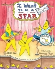 I Want to be a Super-Star By Beth Poe, Courtenay Decker (Illustrator) Cover Image