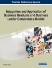 Integration and Application of Business Graduate and Business Leader Competency-Models Cover Image
