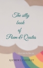 The silly book of poems & quotes Cover Image